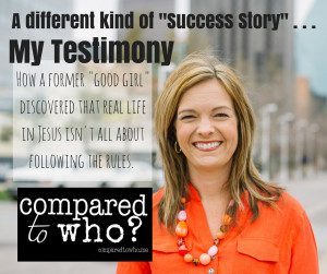 My Testimony Blog Graphic Compared to Who