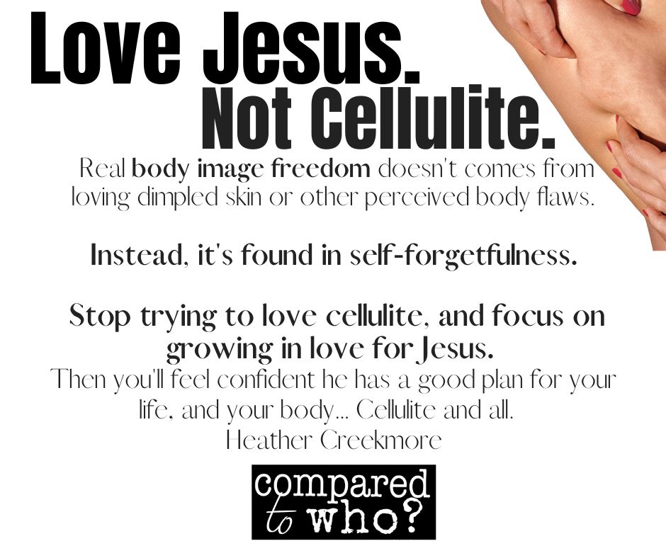 Body Pride Doesn't Fix Body Image. Love Jesus Not Cellulite