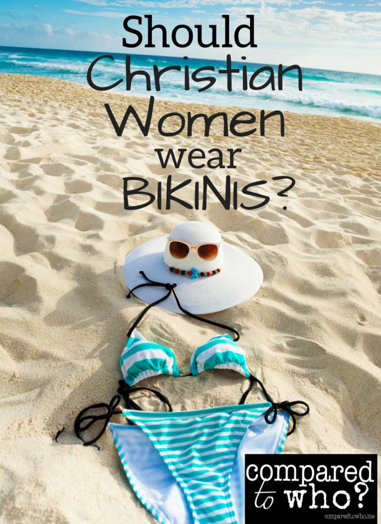 boog heerser Leraren dag Should a Christian Woman Wear a Bikini? Modesty and Shame