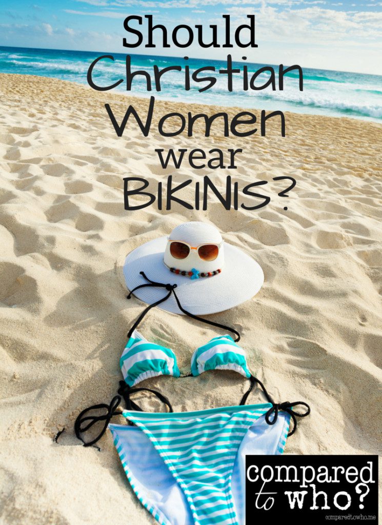 Should a Christian Woman Wear a Bikini Modesty and Shame