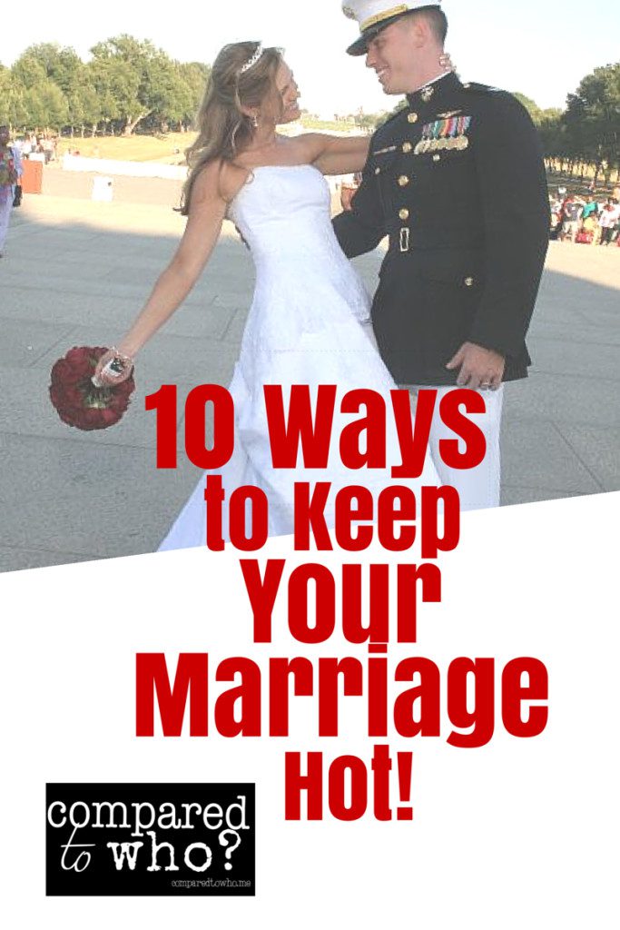 10 Ways to Keep Your Marriage Hot