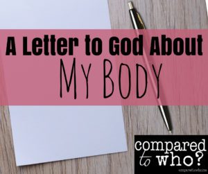 letter to God about my body image