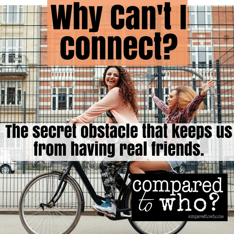 Struggling to connect? Is this secret obstacle to connection standing in your way?