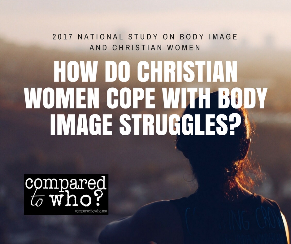 Check out the results of this 2017 National Survey on Body Image and Christian Women.