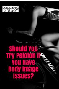 Should you Peloton if you have body image issues?