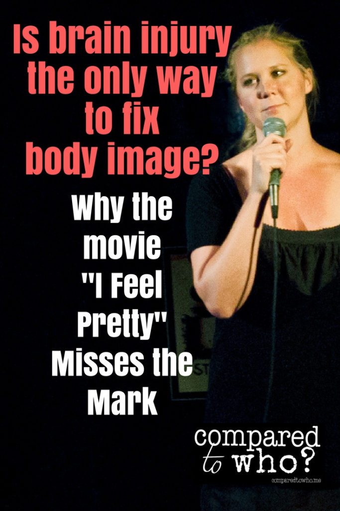 Amy Schumer new movie I Feel Pretty not good for body image women girls Christian