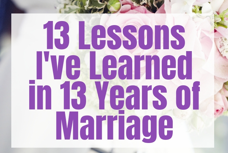 13 lessons I've learned in 13 years of marriage