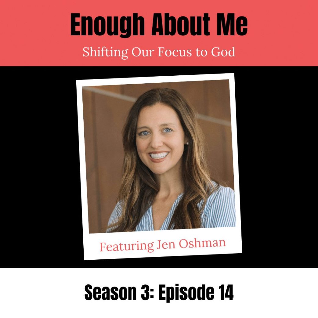 Podcast: Enough About Me: Interview with Author Jen Oshman