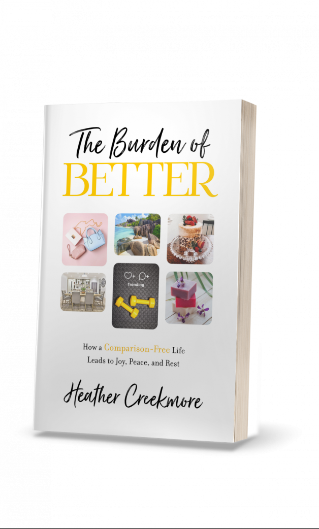 Burden of Better amazing book for Christian women on comparison and comparing self to others and how to stop