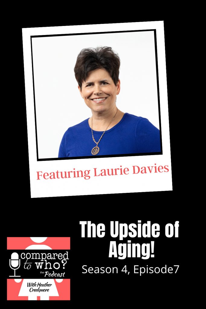 the upside of aging with laurie davies