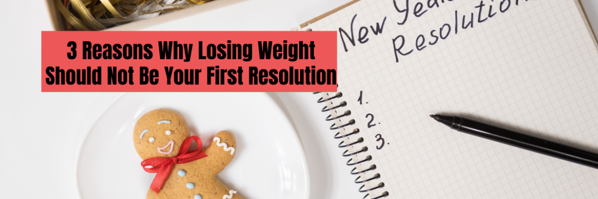 reasons weight loss shouldn't be first new years resolution