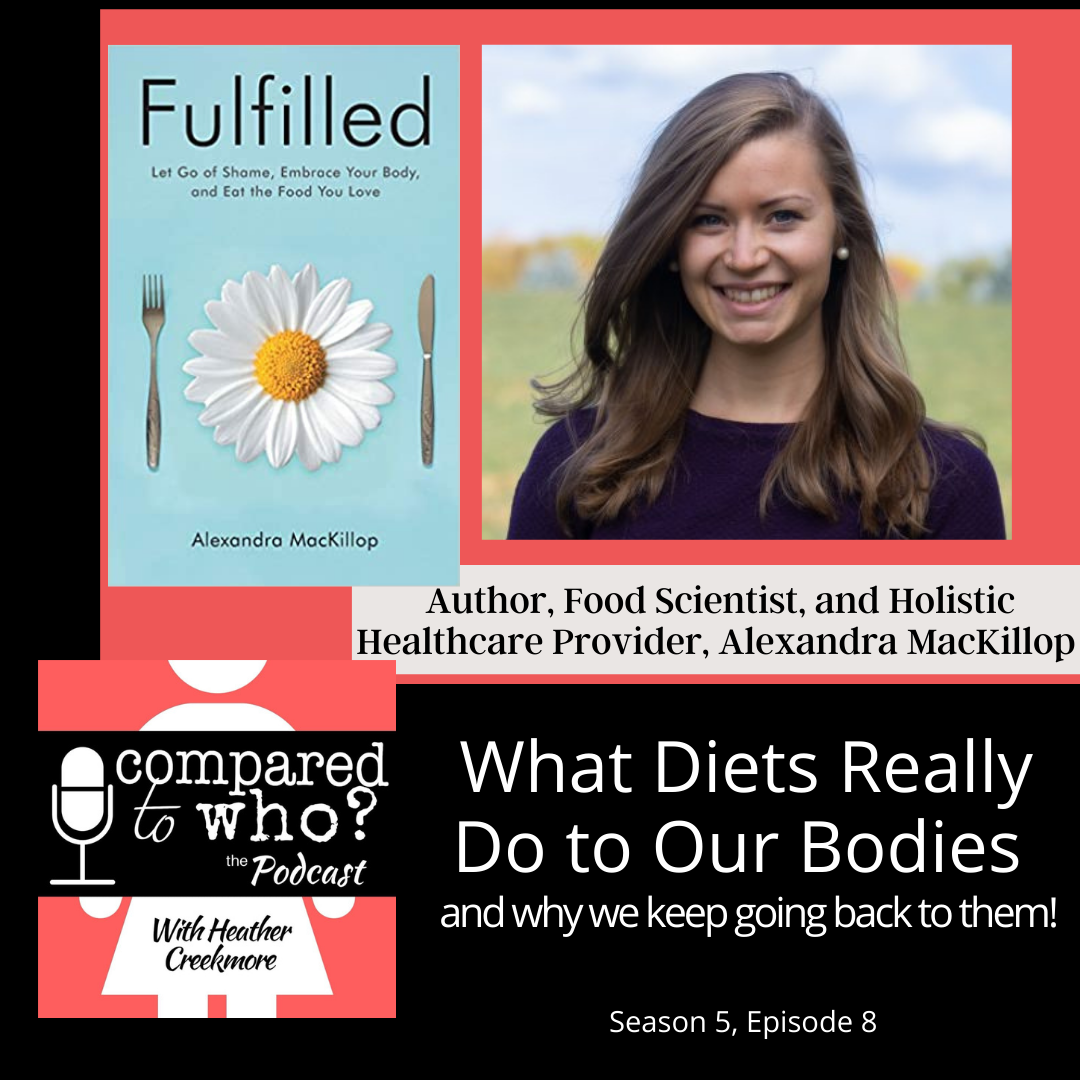 Podcast: What Diets Really Do to Your Body w/Alexandra MacKillop