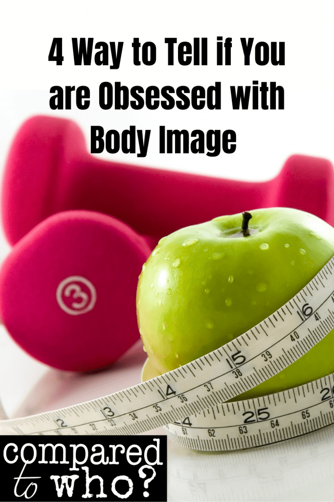 4 ways to tell if you are obsessed with body image