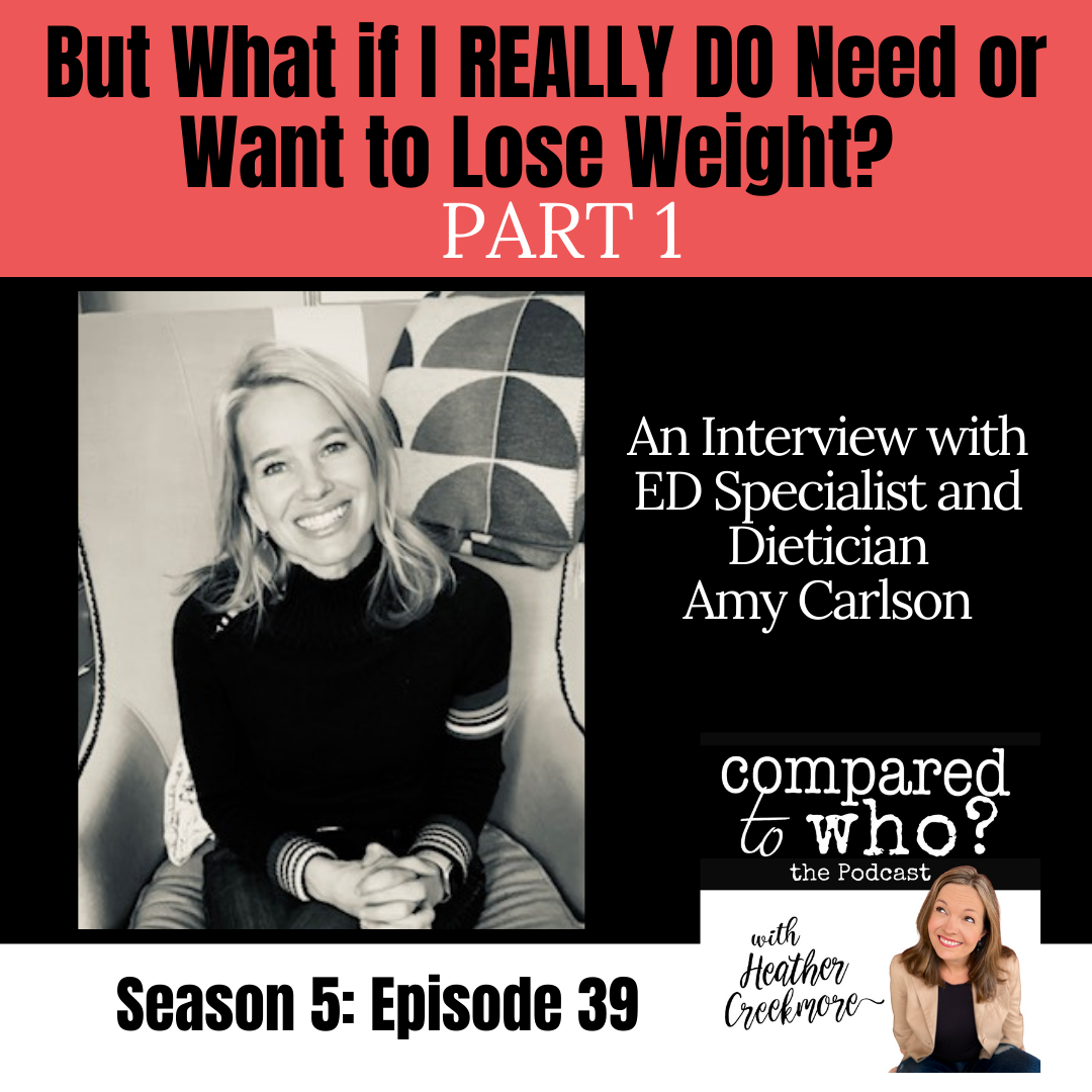 What if I Really Need or Want to Lose Weight? Feat. Amy Carlson