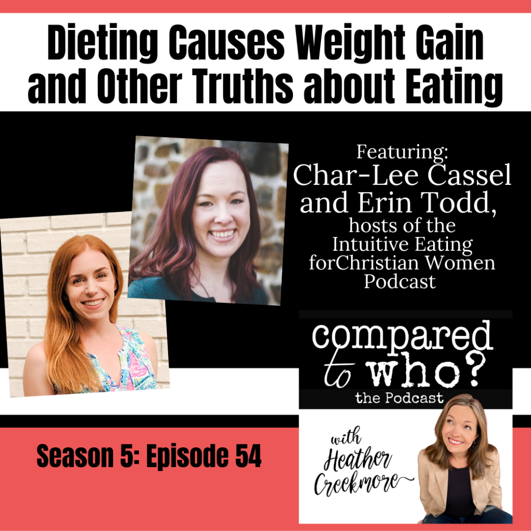 Dieting Causes Weight Gain & Other Truths About Eating