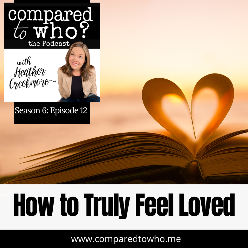 How to Feel Loved: For Anyone Who Struggles to Feel Loved