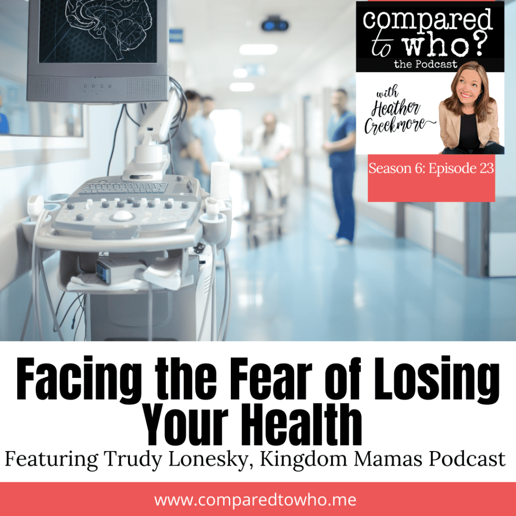 facing fear of losing health