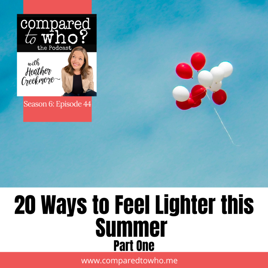 20 Ways to Feel Lighter This Summer Without Weight Loss: Part 1