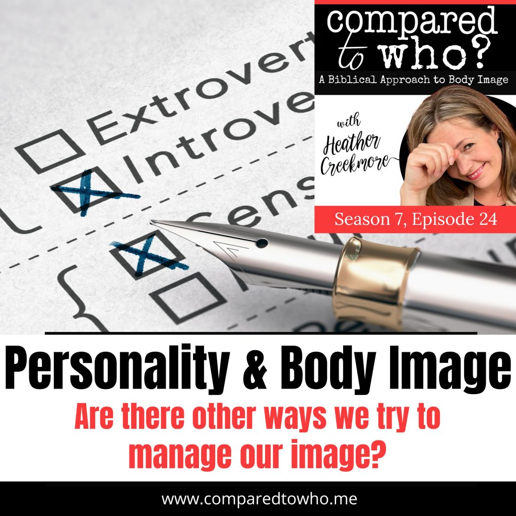 body image issues and personality type and managing image 