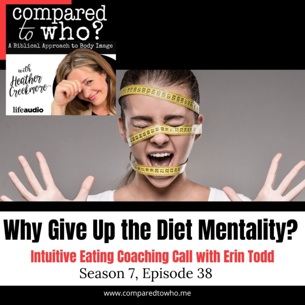 Why Give Up the Diet Mentality? IE Coaching Call