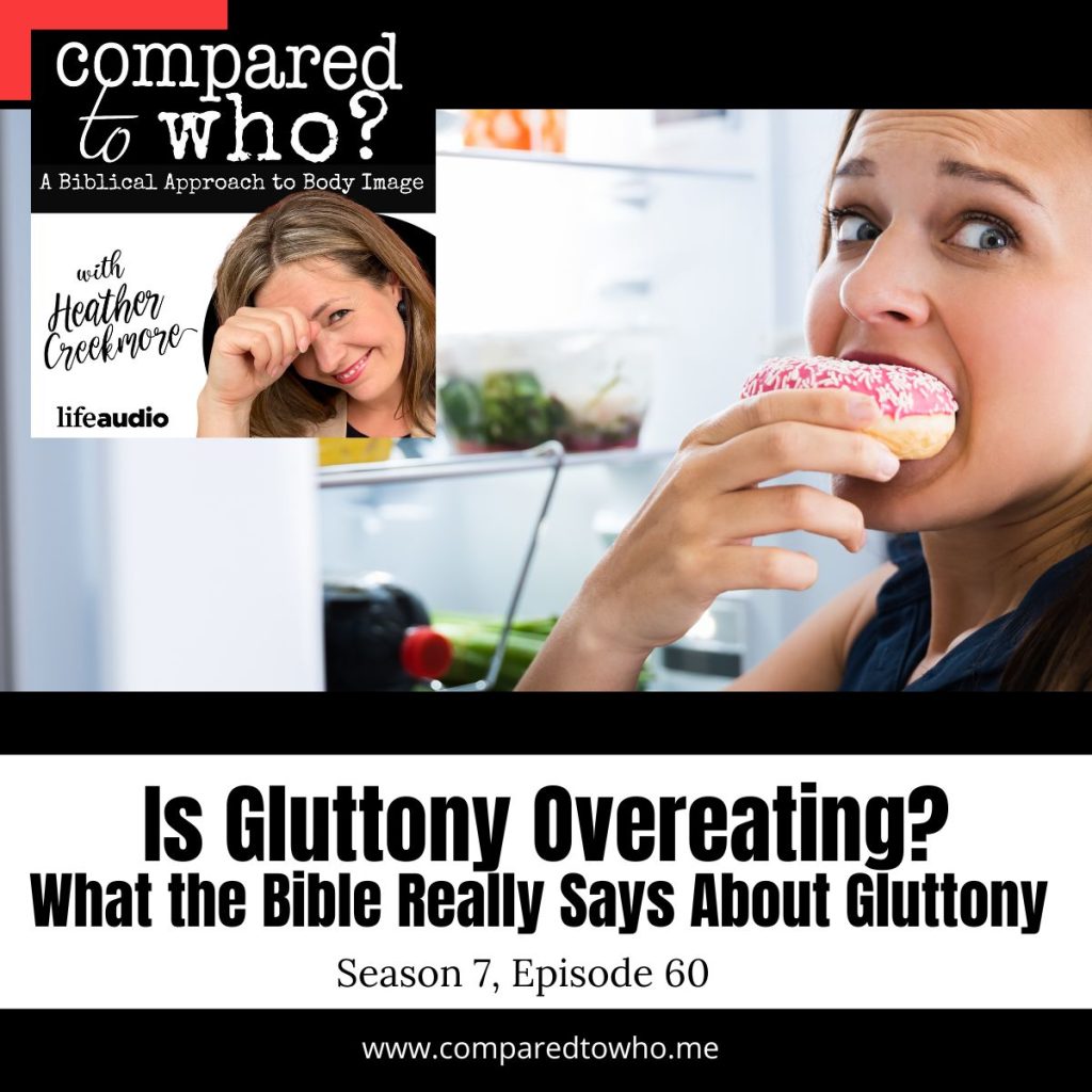 is gluttony the same as overeating what is gluttony Bible biblical Christians
