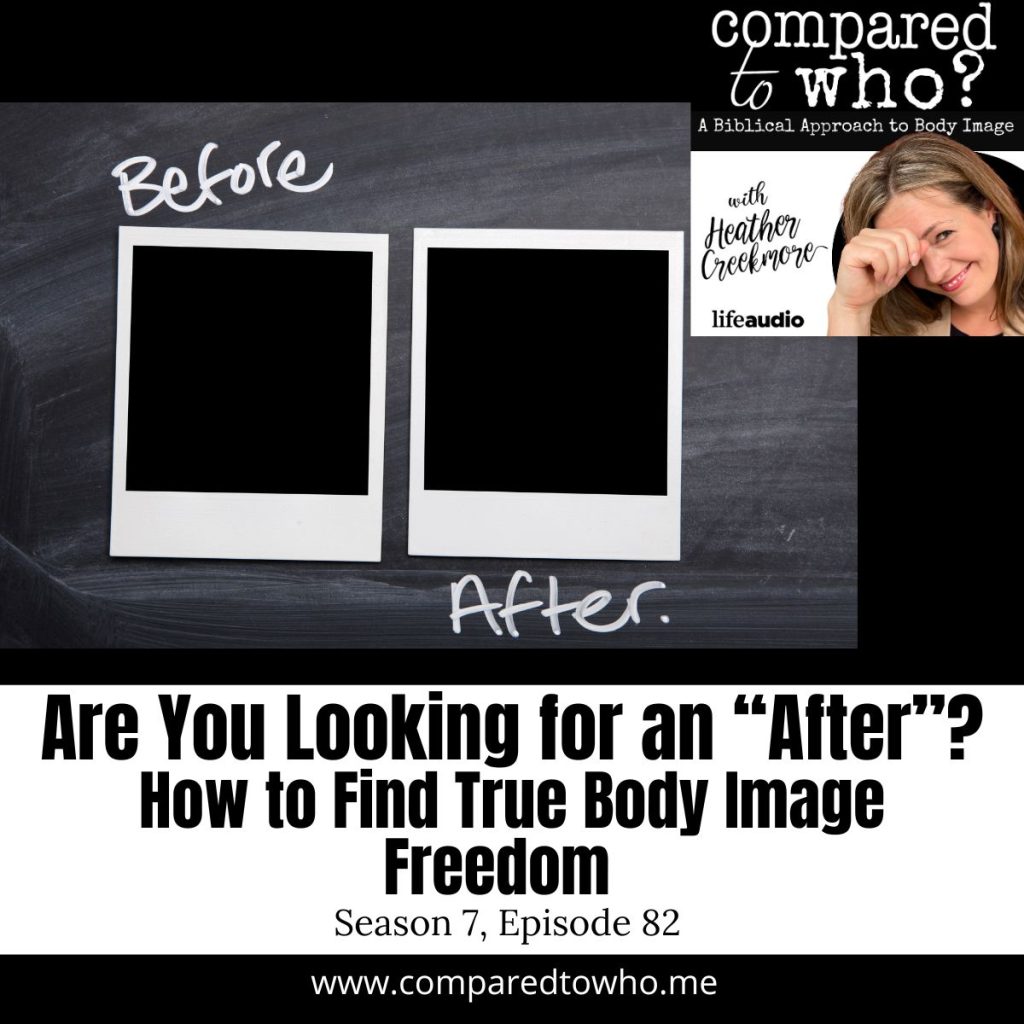 before and after body image story Christian women and body image issues