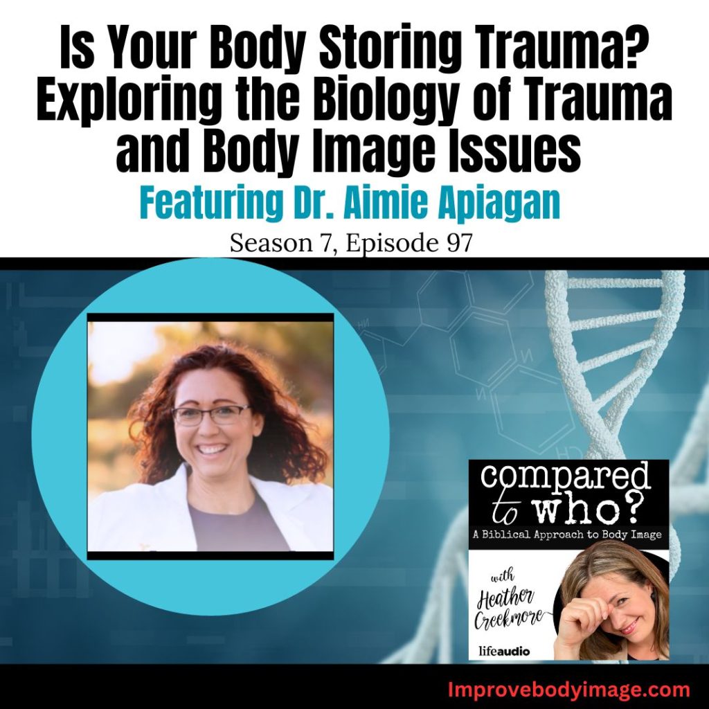 biology of trauma dr. Aimie Apiagan stored trauma and body image